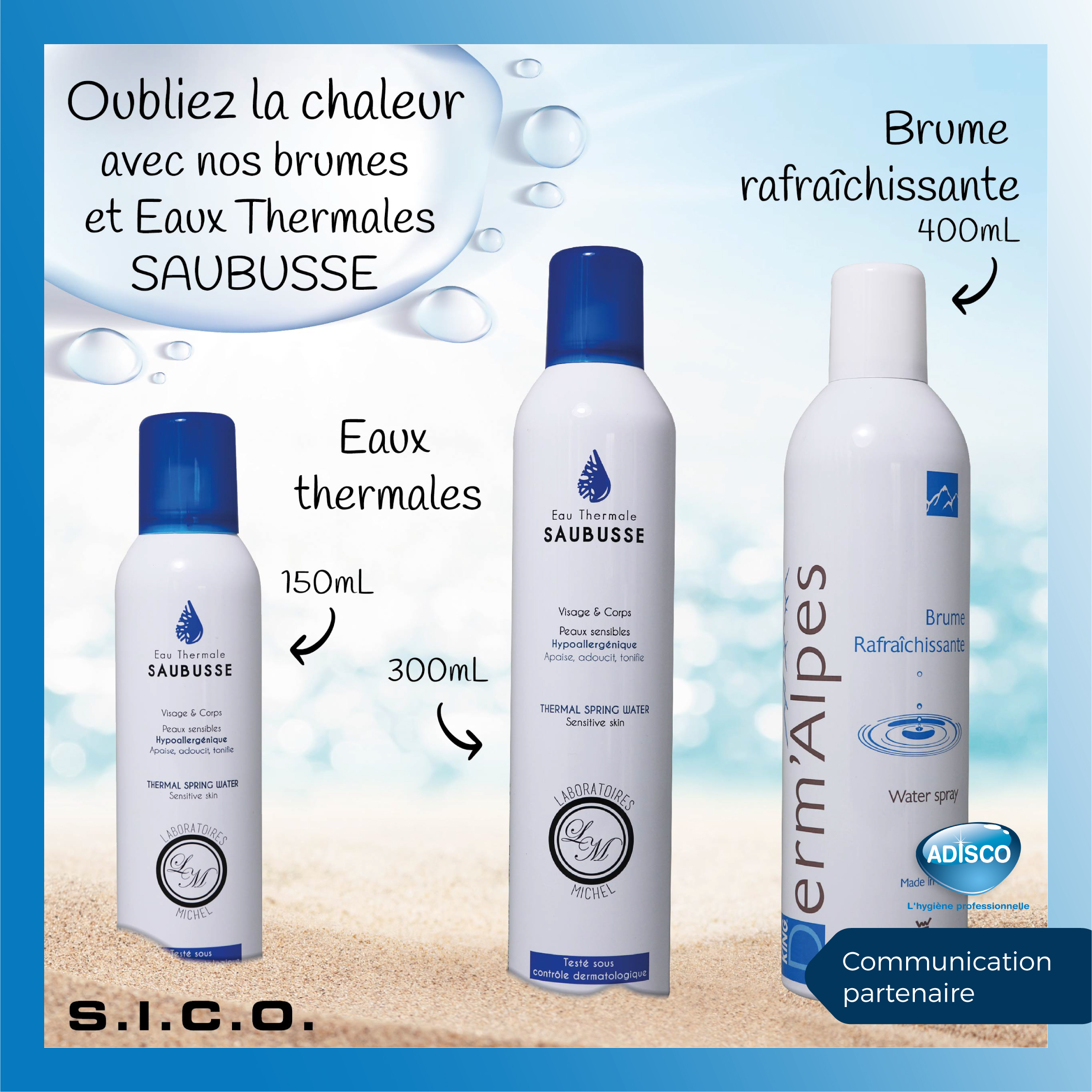 S.I.C.O. - Dites adieu à la chaleur avec nos brumes et eaux thermales Saubusse ! 